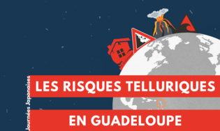 Les risques telluriques en Guadeloupe